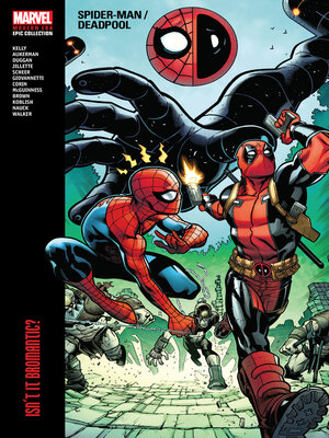 cover image of Spider-Man/Deadpool Modern Era Epic Collection: Isn't it Bromantic